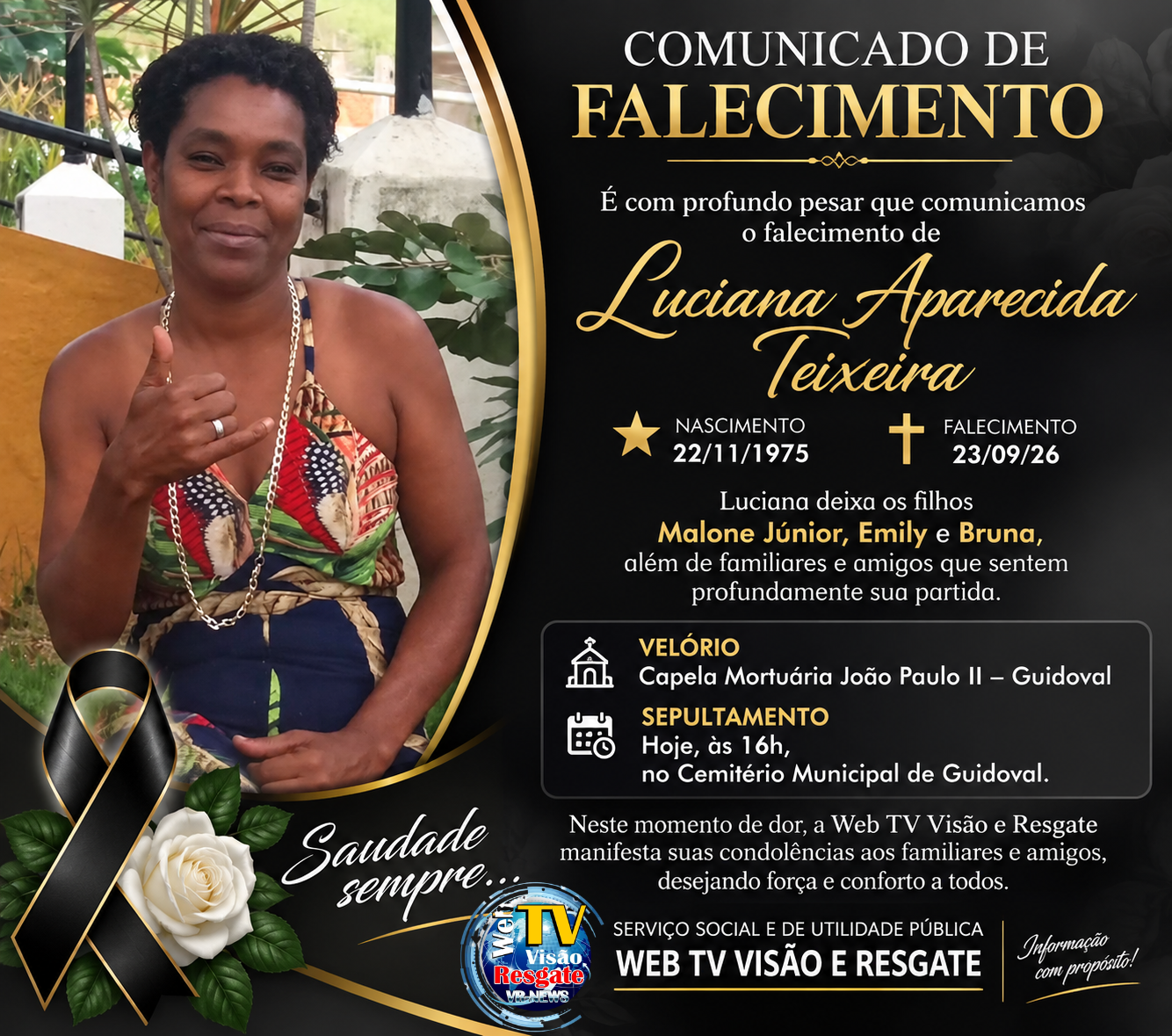 🕊️ COMUNICADO DE FALECIMENTO — LUCIANA APARECIDA TEIXEIRA / #GUIDOVAL