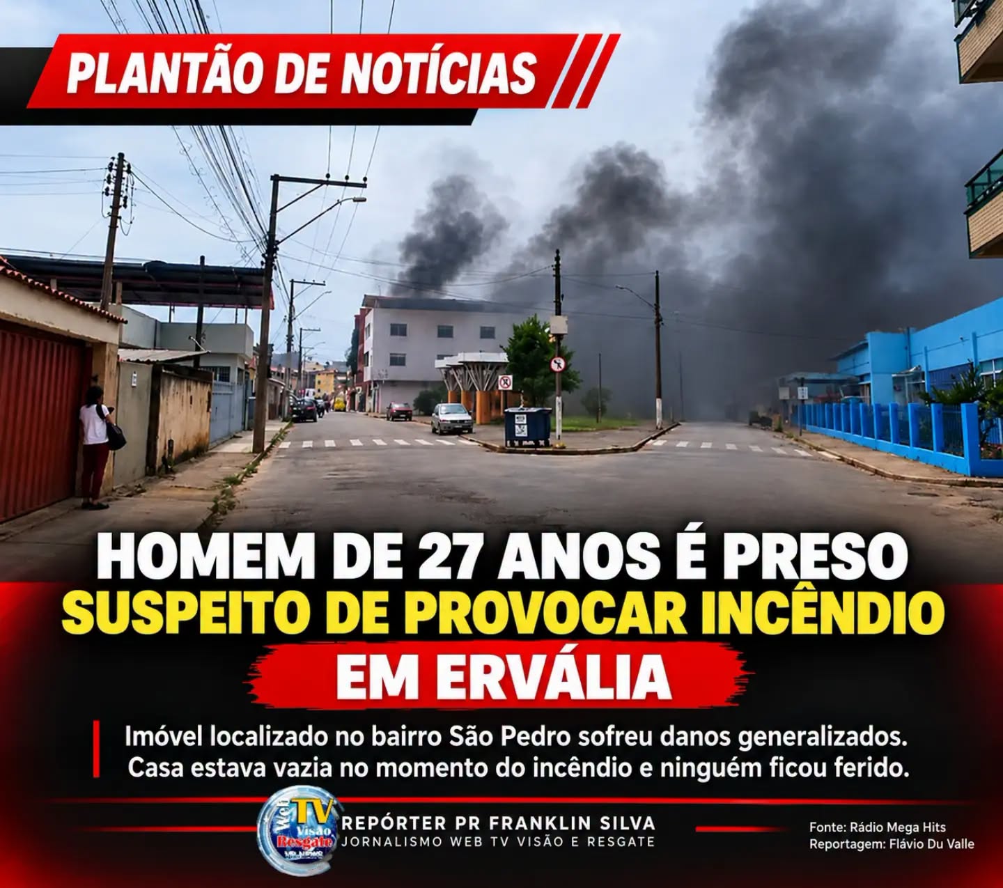 HOMEM DE 27 ANOS É PRESO SUSPEITO DE PROVOCAR INCÊNDIO EM RESIDÊNCIA EM ERVÁLIA.