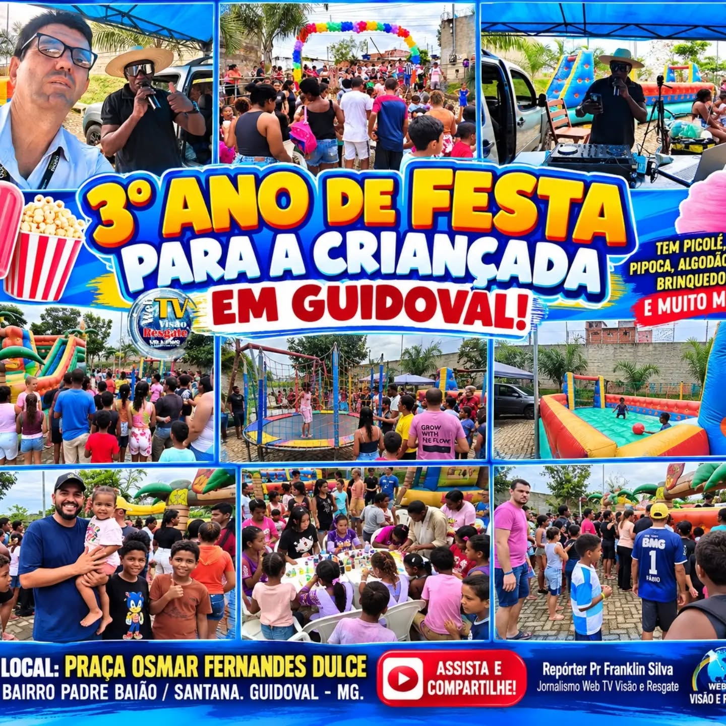 3º ANO DE FESTA PARA A CRIANÇADA EM GUIDOVAL!