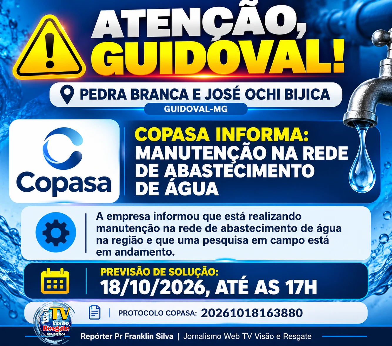 ? ATENÇÃO, MORADORES DE GUIDOVAL! FALTA DE ÁGUA NOS BAIRROS PEDRA BRANCA E JOSÉ OCHI BIJICA.