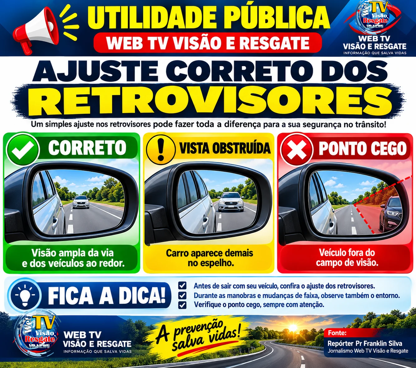 UTILIDADE PÚBLICA: AJUSTE CORRETO DOS RETROVISORES PODE EVITAR ACIDENTES E SALVAR VIDAS NO TRÂNSITO.