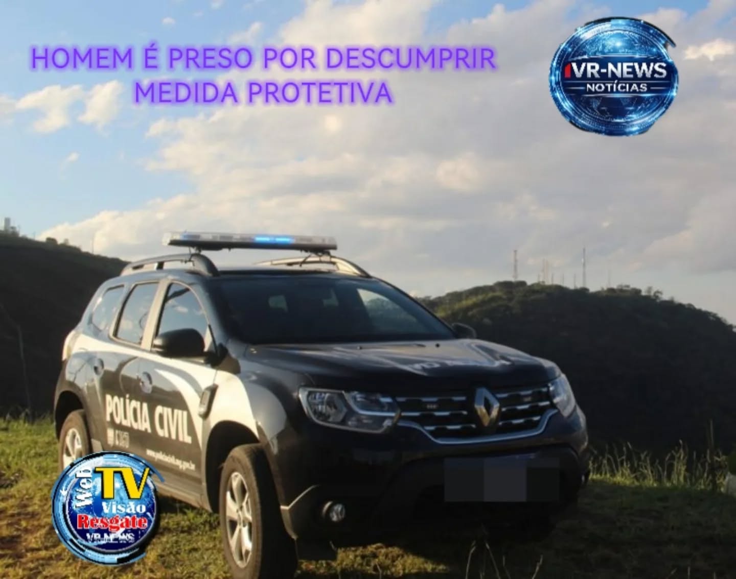 Homem é preso por descumprir medidas protetivas em Visconde do Rio Branco.